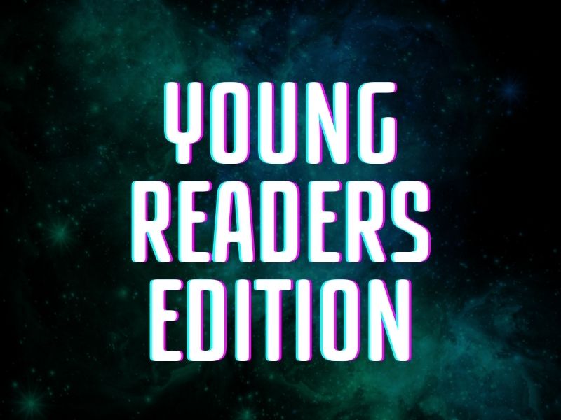 Young Readers Editions